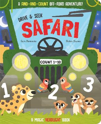 Drive & Seek Safari - A Magic Find & Count Adventure book