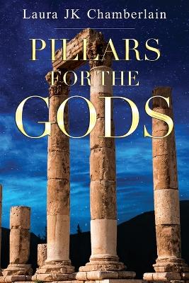 Pillars for the Gods book