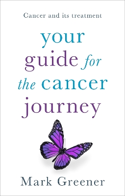 Your Guide for the Cancer Journey book