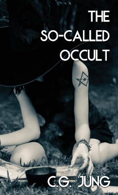 The So-Called Occult (Jabberwoke Pocket Occult) book