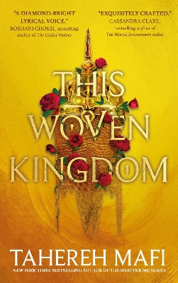 This Woven Kingdom (This Woven Kingdom) by Tahereh Mafi