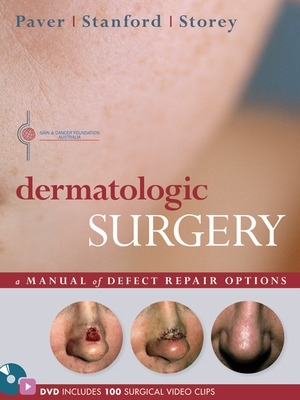 Dermatologic Surgery by Duncan Stanford