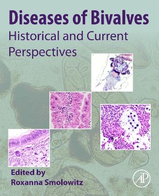 Diseases of Bivalves: Historical and Current Perspectives book