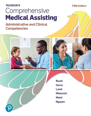 Pearson's Comprehensive Medical Assisting: Administrative and Clinical Competencies book