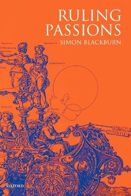 Ruling Passions by Simon Blackburn