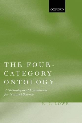 The Four-Category Ontology by E. J. Lowe
