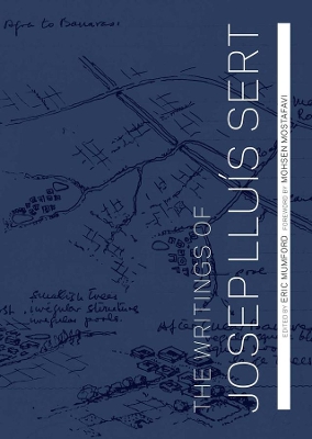 Writings of Josep Lluis Sert book