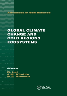 Global Climate Change and Cold Regions Ecosystems by John M. Kimble