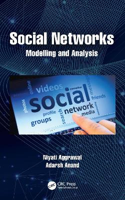 Social Networks: Modelling and Analysis book