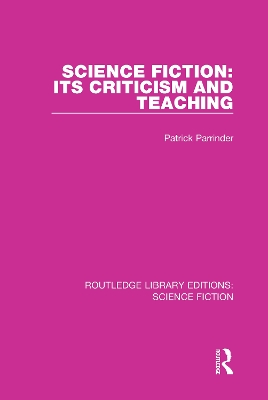 Science Fiction: Its Criticism and Teaching book