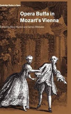 Opera Buffa in Mozart's Vienna by Mary Hunter