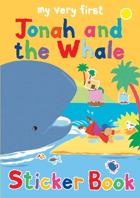 My Very First Jonah and the Whale sticker book by Lois Rock