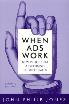 When Ads Work by David M Jones