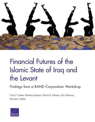 Financial Futures of the Islamic State of Iraq and the Levant book