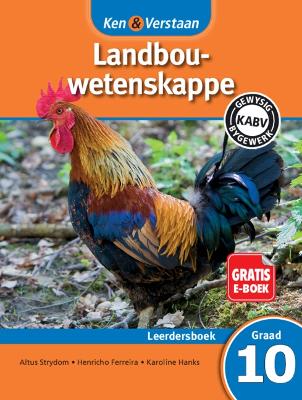 Ken & Verstaan Landbouwetenskappe Leerdersboek Graad 10 Afrikaans book