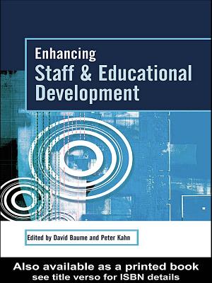 Enhancing Staff and Educational Development by David Baume