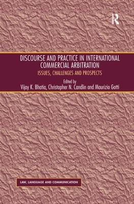 Discourse and Practice in International Commercial Arbitration book