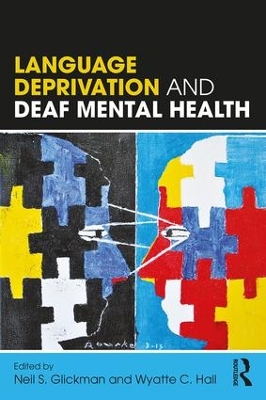 Language Deprivation and Deaf Mental Health book