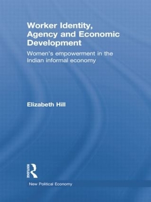 Worker Identity, Agency and Economic Development by Elizabeth Hill