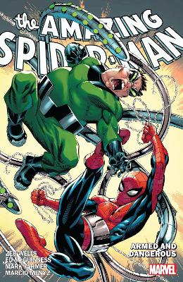 Amazing Spider-Man by Zeb Wells Vol. 7: Armed and Dangerous book