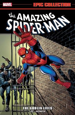 Amazing Spider-Man Epic Collection: The Goblin Lives book