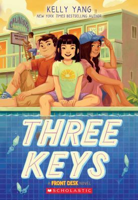 Three Keys (Front Desk #2) by Kelly Yang