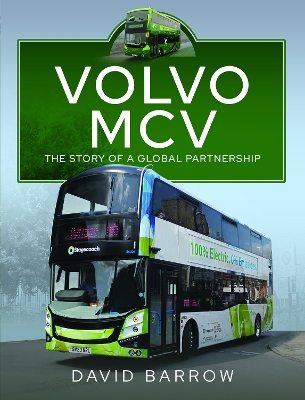 Volvo, MCV: The Story of a Global Partnership book