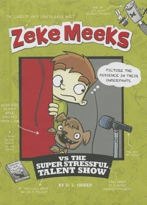Zeke Meeks vs the Super Stressful Talent Show book
