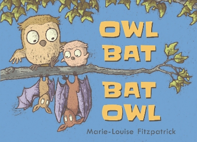 Owl Bat Bat Owl book