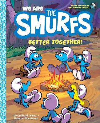 We Are the Smurfs: #2 Better Together! book