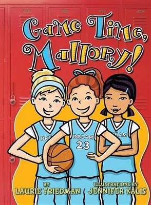#23 Game Time, Mallory! book