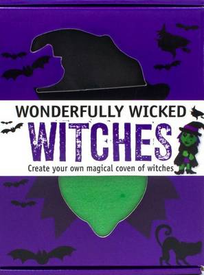 Wonderfully Wicked Witches book