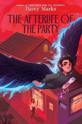 The Afterlife of the Party by Darcy Marks