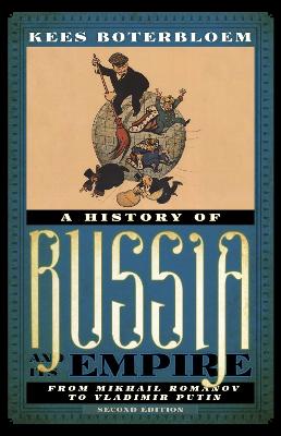 A History of Russia and Its Empire by Kees Boterbloem