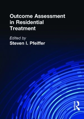 Outcome Assessment in Residential Treatment book