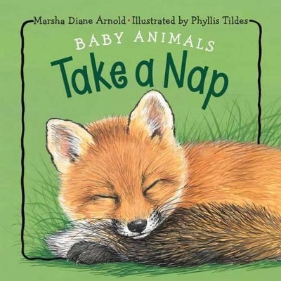 Baby Animals Take a Nap book