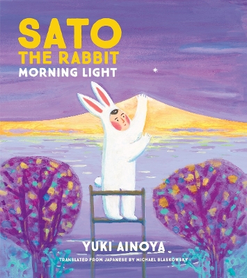 Sato the Rabbit, Morning Light: Volume 4 by Yuki Ainoya