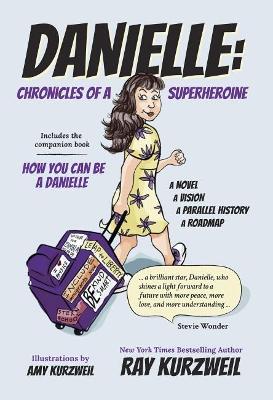 Danielle: Chronicles of a Superheroine book