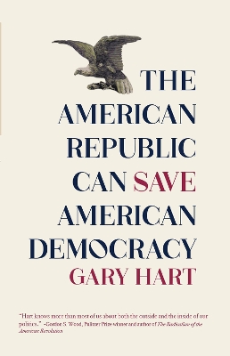 On Republics: The American Republic Can Save American Democracy book