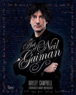 The Art of Neil Gaiman by Hayley Campbell