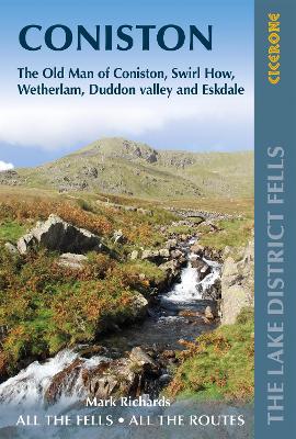 Walking the Lake District Fells - Coniston: The Old Man of Coniston, Swirl How, Wetherlam, Duddon valley and Eskdale book