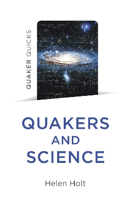 Quaker Quicks - Quakers and Science book