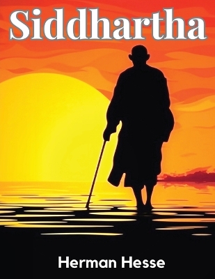 Siddhartha by Herman Hesse