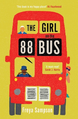 The Girl on the 88 Bus: The most heart-warming novel of 2022, perfect for fans of Libby Page by Freya Sampson