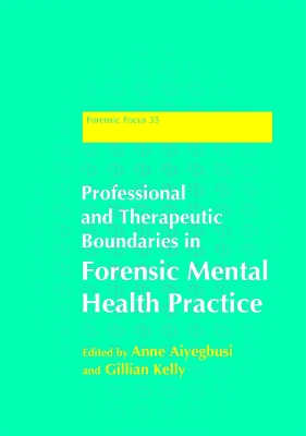 Professional and Therapeutic Boundaries in Forensic Mental Health Practice book