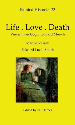 Life . Love . Death: The Art of Edvard Munch book