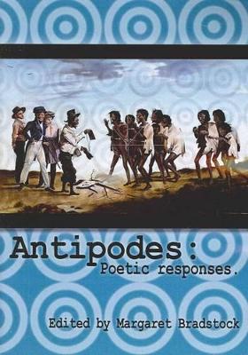Antipodes: Poetic Responses book