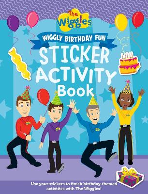The Wiggles: Wiggly Birthday Fun Sticker Activity Book book