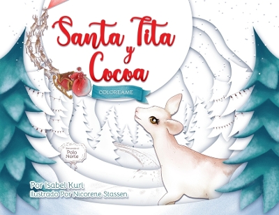 Santa Tita Y Cocoa: Coloreame book