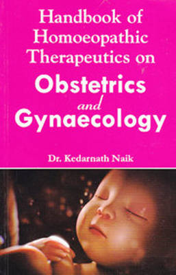 Handbook of Homoeopathic Therapeutics on Obstetrics and Gynaecology book